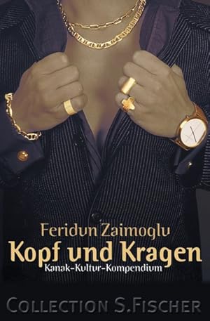 Immagine del venditore per Kopf und Kragen: Kanak-Kultur-Kompendium (Collection S. Fischer) venduto da Antiquariat Armebooks