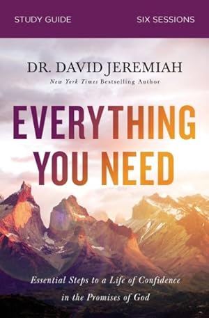 Seller image for Everything You Need : Walking the Journey of Faith With the Promises of God, Six Sessions for sale by GreatBookPrices