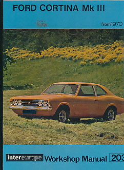 Seller image for Workshop Manual for Ford Cortina Mk III. 1300 1600 2000 for sale by Barter Books Ltd