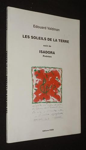 Seller image for Les Soleils de la Terre, suivi de Isadora for sale by Abraxas-libris
