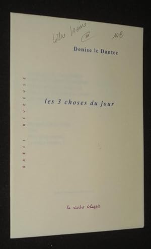 Seller image for Les 3 choses du jour for sale by Abraxas-libris