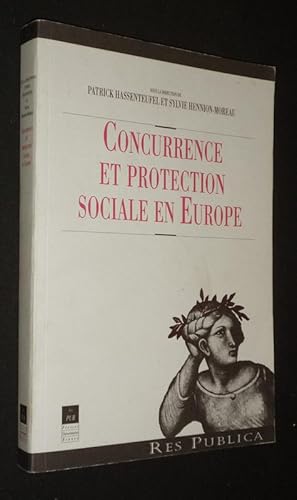 Immagine del venditore per Concurrence et protection sociale en Europe venduto da Abraxas-libris