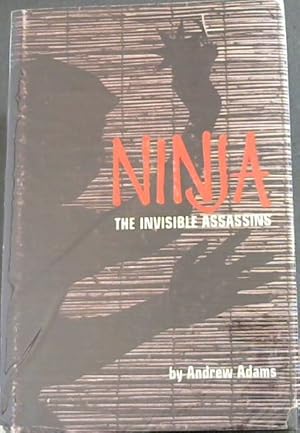 Imagen del vendedor de NINJA - THE INVISIBLE ASSASSINS a la venta por Chapter 1