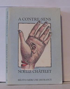 Bild des Verkufers fr A contre-sens zum Verkauf von Librairie Albert-Etienne