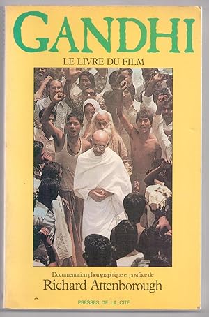 Seller image for Gandhi - Le livre du film for sale by LibrairieLaLettre2