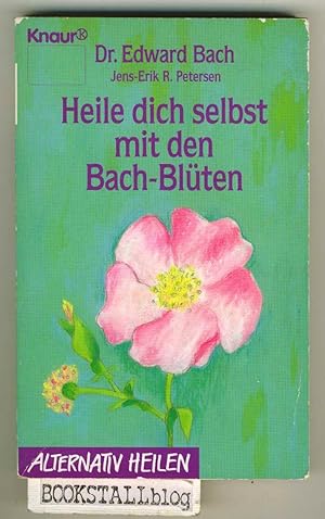 Immagine del venditore per Heile dich selbst mit den Bach-Bluten : Alternativ Heilen venduto da BOOKSTALLblog