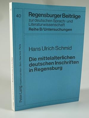 Bild des Verkufers fr Die mittelalterlichen deutschen Inschriften in Regensburg. zum Verkauf von Antiquariat Dorner