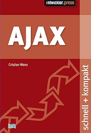 Seller image for AJAX. schnell + kompakt for sale by Gabis Bcherlager