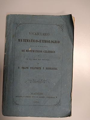 Imagen del vendedor de Vocabulario matemtico-etimolgico seguido de un breve ndice de matemticos clebres y de sus obras ms notables a la venta por Arteclo S. L.