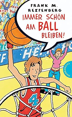 Seller image for Immer schn am Ball bleiben! (Fr Mdchen verboten) for sale by Gabis Bcherlager