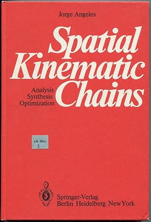 Seller image for Spatial Kinematic Chains. Analysis - Synthesis - Optimization for sale by Antikvariat Valentinska