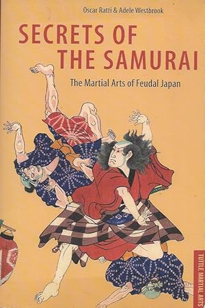 Bild des Verkufers fr Secrets of The Samurai__The Martial Arts of Feudal Japan zum Verkauf von San Francisco Book Company