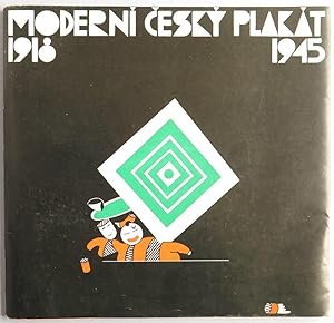 Seller image for Moderni cesky plakat 1918-1945 [Praha, Umeleckoprumyslove muzeum v Praze, leden-duben 1984] for sale by Antikvariat Valentinska