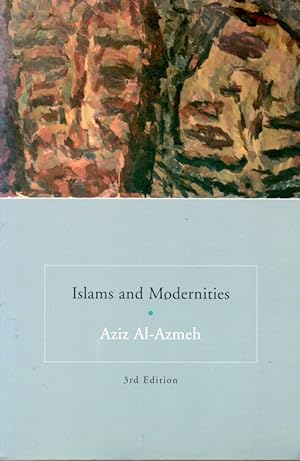 Bild des Verkufers fr Islams and Modernities zum Verkauf von San Francisco Book Company