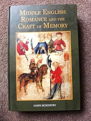 Middle English Romance and the Craft of Memory (Studies in Medieval Romance)