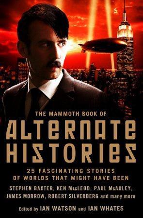 Seller image for THE MAMMOTH BOOK OF ALTERNATE HISTORIES for sale by Fantastic Literature Limited