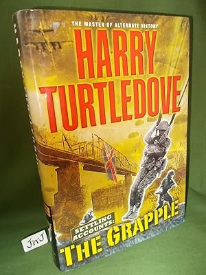 Seller image for SETTLING ACCOUNTS: THE GRAPPLE for sale by Jeff 'n' Joys Quality Books