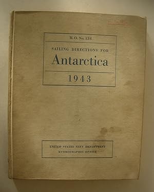 Bild des Verkufers fr Sailing Directions for Antarctica - H.O. No. 138 - V. E. Fuchs' Copy zum Verkauf von Jacques Gander