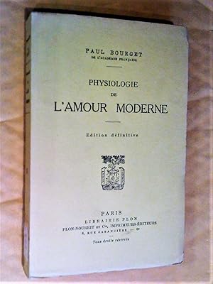 Physiologie de l'amour moderne, édition définitive