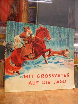 Mit Grossvater auf die Jagd, bearbeitet vom Kinderverlag China,