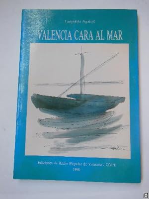 VALENCIA CARA AL MAR