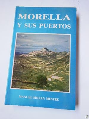 MORELLA Y SUS PUERTOS