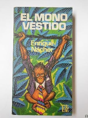 Seller image for EL MONO VESTIDO for sale by Librera Maestro Gozalbo