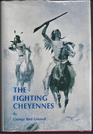 Bild des Verkufers fr The Fighting Cheyennes zum Verkauf von Brenner's Collectable Books ABAA, IOBA