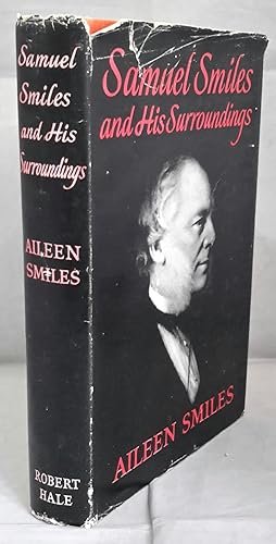 Imagen del vendedor de Samuel Smiles and His Surroundings. a la venta por Addyman Books