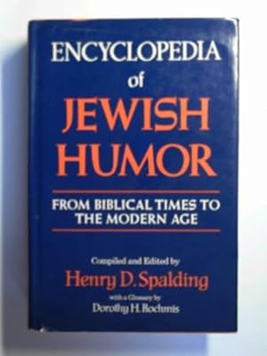 Imagen del vendedor de Encyclopedia of Jewish humor: from Biblical times to the modern age a la venta por Cotswold Internet Books