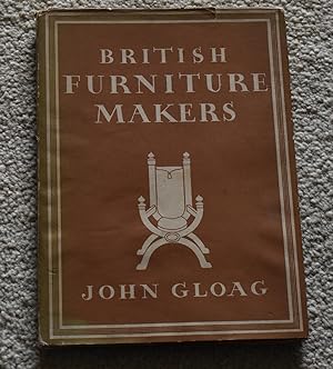 Seller image for BRITISH FURNITURE MAKERS for sale by CHESIL BEACH BOOKS