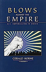 Bild des Verkufers fr Blows Against the Empire: U.S. Imperialism in Crisis zum Verkauf von Che & Chandler Versandbuchhandlung