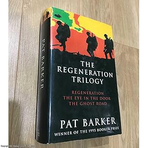 Seller image for The Regeneration Trilogy: Regeneration; The Eye in the Door; The Ghost Road (1st edition omnibus Viking hardback) for sale by 84 Charing Cross Road Books, IOBA