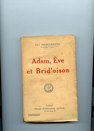 Bild des Verkufers fr ADAM , EVE ET BRID ' OISON zum Verkauf von Librairie CLERC