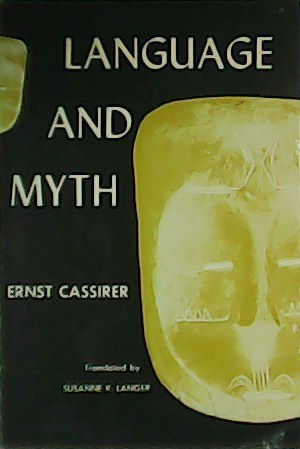 Imagen del vendedor de Language and Myth. Translated by Susanne K. Langer. a la venta por Librera y Editorial Renacimiento, S.A.