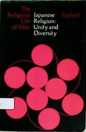 Bild des Verkufers fr Japanese Religion: Unity and Diversity. Foreword by Frederick J. Streng. zum Verkauf von Librera y Editorial Renacimiento, S.A.