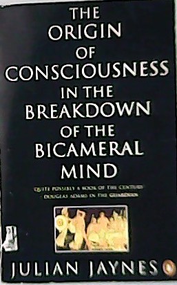 Seller image for The Origin of Consciousness in the Breakdown of the Bicameral Mind. for sale by Librería y Editorial Renacimiento, S.A.