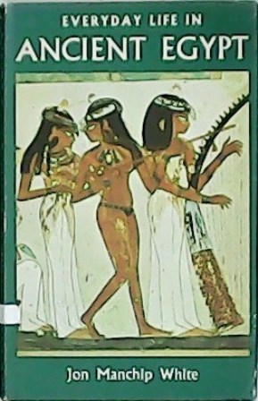 Seller image for Everyday life in Ancient Egypt. Drawings by Helen Nixon Fairfield. for sale by Librera y Editorial Renacimiento, S.A.