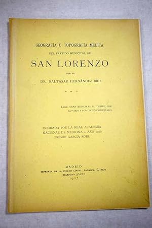 Image du vendeur pour Geografa o topografa mdica del partido municipal de San Lorenzo mis en vente par Alcan Libros