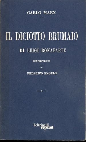 Bild des Verkufers fr Il diciotto brumaio di Luigi Bonaparte zum Verkauf von Librodifaccia