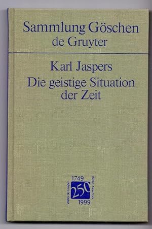 Bild des Verkufers fr Die geistige Situation der Zeit (Sammlung Gschen, Band 1000) zum Verkauf von Die Wortfreunde - Antiquariat Wirthwein Matthias Wirthwein