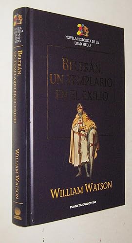 Imagen del vendedor de BELTRAN UN TEMPLARIO EN EL EXILIO a la venta por UNIO11 IMPORT S.L.