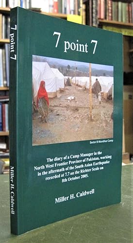 7 Point 7 - The Diary of a Camp Manager in the North West Frontier Province of Pakistan, working ...