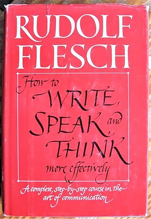 How to Write, Speak, and Think More Effectively