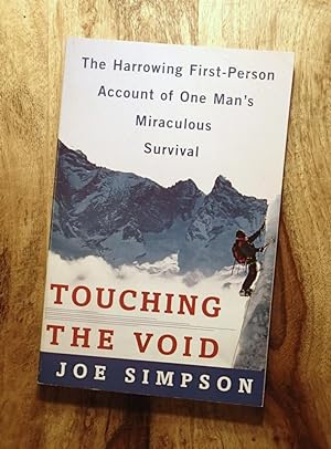 Seller image for TOUCHING THE VOID : The Harrowing First Person Account of One Man's Miraculous Survival for sale by 100POCKETS