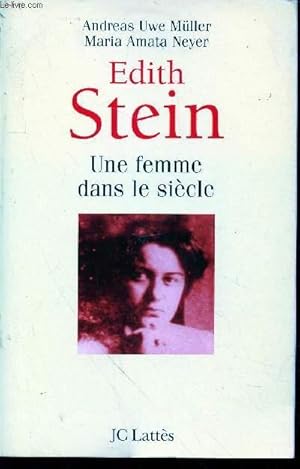 Bild des Verkufers fr Edith Stein : Une femme dans le sicle zum Verkauf von Le-Livre