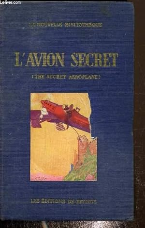 Bild des Verkufers fr L'avion secret (the secret aeroplane) zum Verkauf von Le-Livre