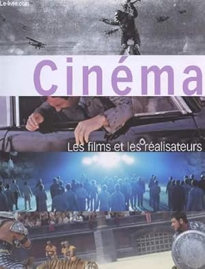 Bild des Verkufers fr Cinma : Les films et les ralisateurs zum Verkauf von Le-Livre