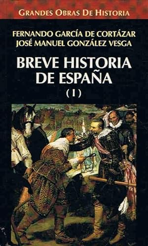 Imagen del vendedor de BREVE HISTORIA DE ESPAÑA (1) a la venta por Librería Torreón de Rueda