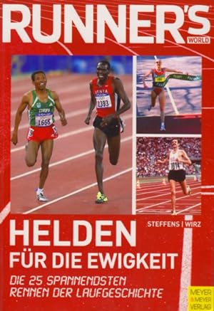 Seller image for Runner s World ~ Helden fr die Ewigkeit - Die 25 spannendsten Rennen der Laufgeschichte. for sale by TF-Versandhandel - Preise inkl. MwSt.